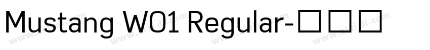 Mustang W01 Regular字体转换